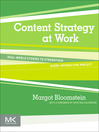 Content Strategy at Work (eBook): Real-world Stories to Strengthen Every Interactive Project